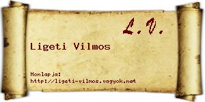 Ligeti Vilmos névjegykártya